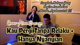 Download lagu Lagu Melayu Nonstop Kau Pergi Tanpa Relaku Hanya N... mp3