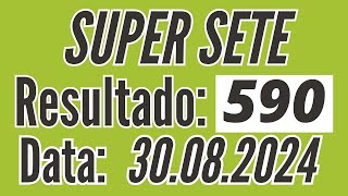 SUPER SETE de hoje, Super Sete 590 de hoje, Resultado Super Sete Hoje,