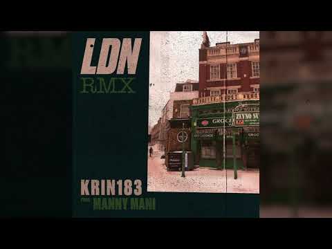 Krin183 - LDN RMX (prod. Manny Mani)