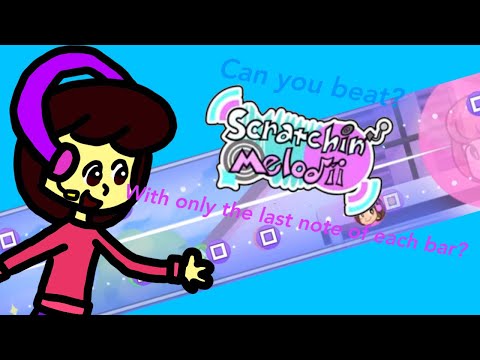 Can you beat scratchin melodii with only the last note of each bar?