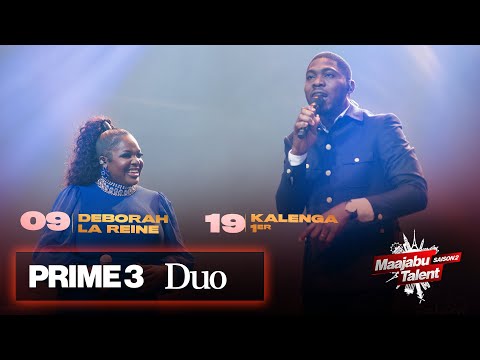 Maajabu Talent Europe - Kalenga 1er feat Deborah la Reine - Bulantulu -Prime 3 Duo - Saison 2