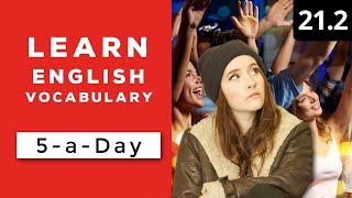 Learn English Vocabulary Daily #21.2 — British English Podcast