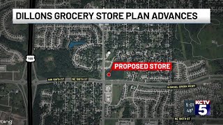 Kansas City is a step closer to Dillons grocery store opening