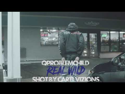 QProblem X Real Wild (Offcial video) Shot by @cartivisions