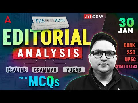 Editorial Analysis | 30th January, 2026 | Reading, Grammar, Vocab, MCQs | The Hindu Analysis