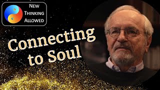 Connecting to Soul with Thomas Moore