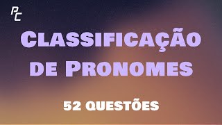 Classificação de Pronomes 52 Questões