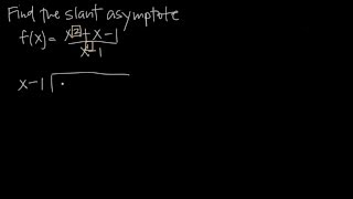 How to find SLANT ASYMPTOTES 