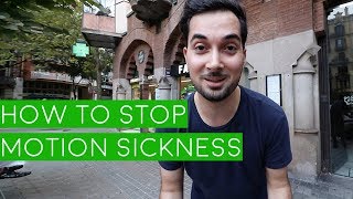 Motion Sickness Treatment | How To Stop Motion Sickness