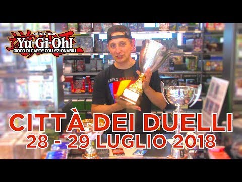 YuGiOh! ▪▪ CITTA' DEI DUELLI 16 - Presentazione [Sab 28 e Dom 29 Luglio 2018]