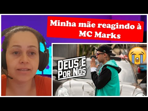 Minha Mãe reagindo MC Marks - Deus é por Nós😭