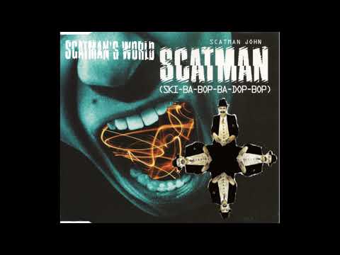 Scatman John - Scatman (Ski-ba-bop-ba-dop-bop) mixed with Scatman's World