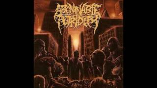 Abominable Putridity - Victims Stuffed With Nails (HQ)