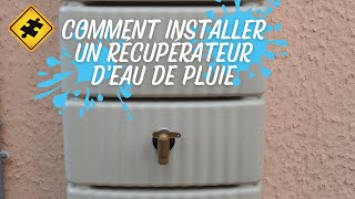 Comment installer un récupérateur d'eau de pluie 