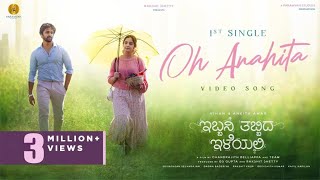 Oh Anahita - Ibbani Tabbida Ileyali | Vihan,Ankita Amar| Kapil Kapilan | Chandrajith, Gagan Baderiya