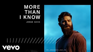 Jordan Davis - More Than I Know (Audio)