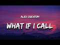 Alex Crichton - What If I Call (Lyrics)