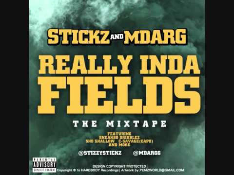 Really Inda Field Intro  (Sneakbo,Stickz,C Savage,Mdargg)