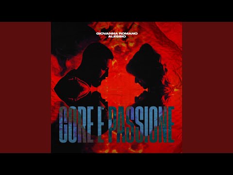 Core e passione (feat. Alessio)