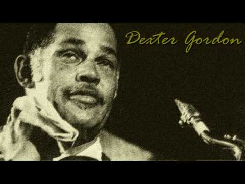 Dexter Gordon - Dexter digs in