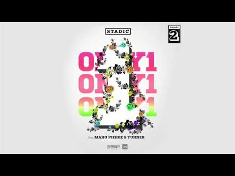 Stadic - Only 1 (feat. Turner & Marq Pierre)(Official Audio)