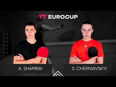 10:20 Andrii Shamrai  - Serhii Cherniavskyi 11.06.2024 TT Euro.Cup Ukraine STAR. TABLE 4