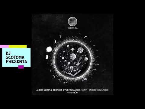 Yudi Watanabe, Andre Moret, L Georges - Crossing Galaxies (Nōpi Remix)