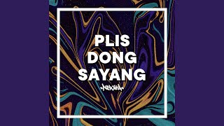 Download lagu Plis Dong Sayang mp3