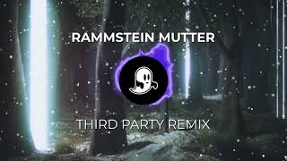 Mutter [Third Party Remix]