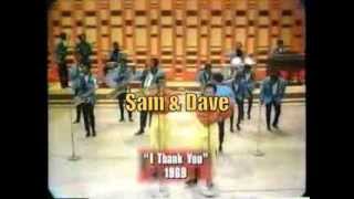 Sam &amp; Dave   I Want to Thank You