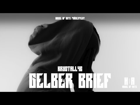 KRYSTALL46 - GELBER BRIEF (OFFICIAL VIDEO)