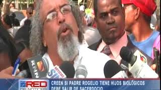 Creen sí Padre Rogelio tiene hijos biológicos debe salir de sacerdocio