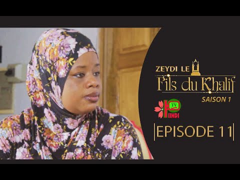 ZEYDI (LE FILS DU KHALIF) EPISODE 11