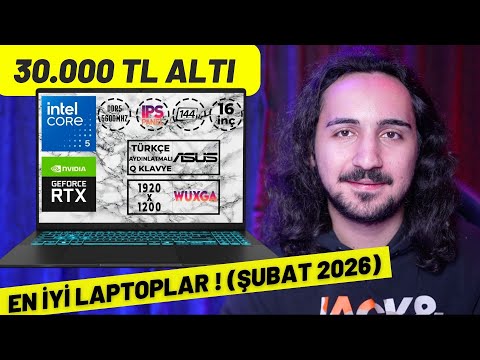 30.000 TL Altı En İyi Laptop Önerileri (ŞUBAT 2026)