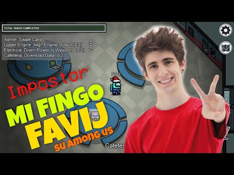 MI FINGO FAVIJ SU AMONG US!