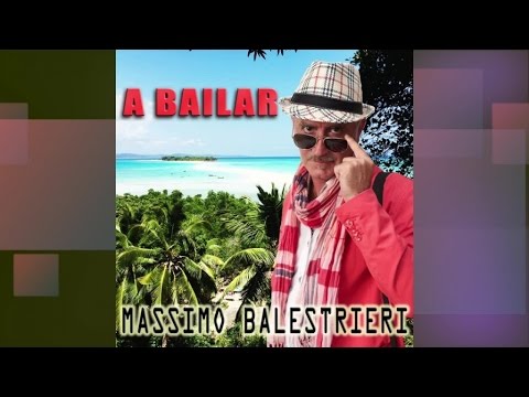 Massimo Balestrieri - A Bailar