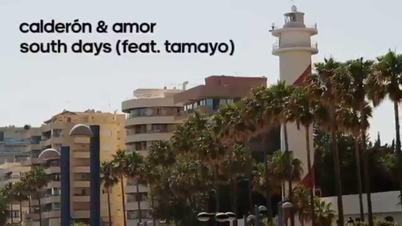 Alex Amor & Jorge Calderón: South Days