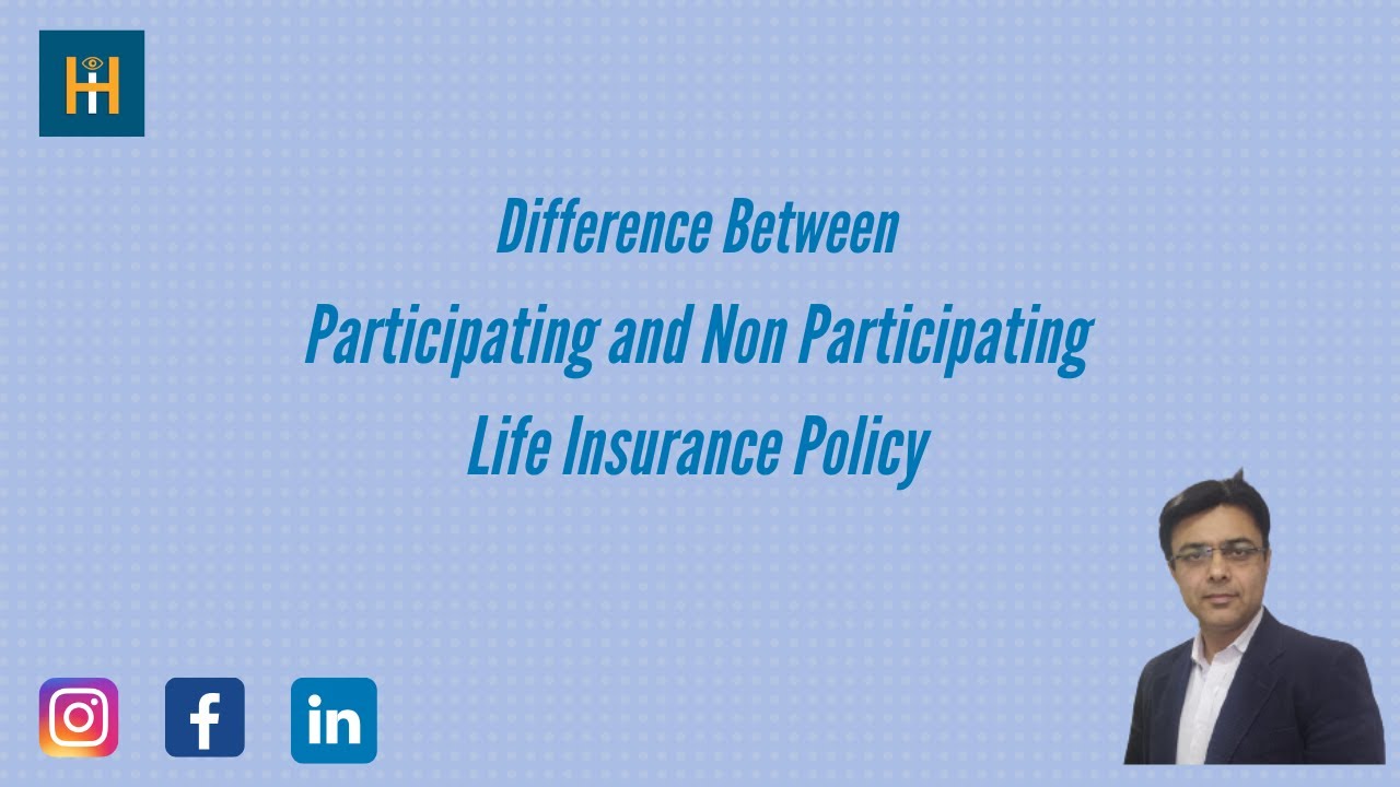 Participating vs Non Participating Life Insurance