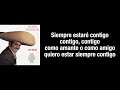 Vicente Fernández - Siempre Estaré Contigo (LETRA)