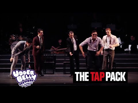 The Tap Pack in Udderbelly