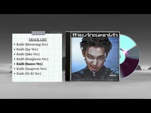 [PLAYLIST] ENHYPEN KNIFE ALL MEMBER VERSIONS