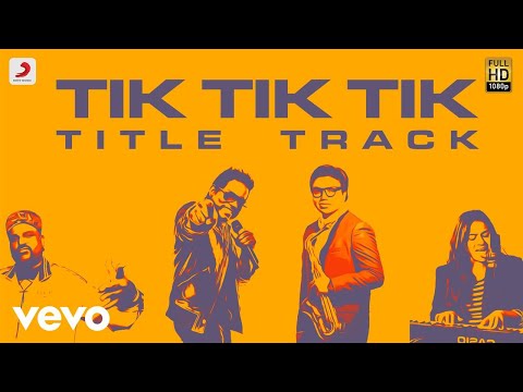 Tik Tik Tik - Title Track Lyric | Jayam Ravi, Nivetha Pethuraj | D.Imman