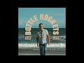 Scotty McCreery - Bottle Rockets (feat. Hootie & The Blowfish)