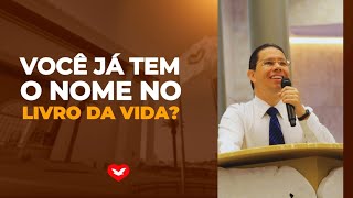 Você já tem o nome no Livro da Vida? | Bispo Jadson Santos