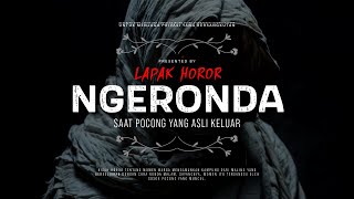 Download lagu NGERONDA - SAAT POCONG YANG ASLI KELUAR | #CeritaHoror #1481 #LapakHoror mp3