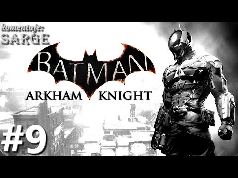 Zagrajmy w Batman: Arkham Knight [60 fps] odc. 9 - Podstęp Rycerza Arkham