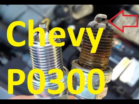 Causes and Fixes Chevrolet P0300 Code: Engine Misfire Detected