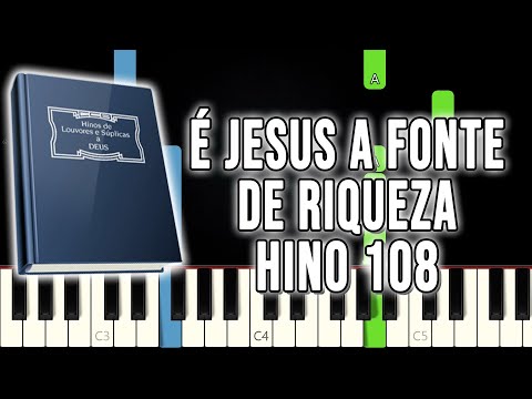 Hino 108 CCB - É Jesus A Fonte De Riqueza | VERSÃO FÁCIL | Piano e Teclado Tutorial