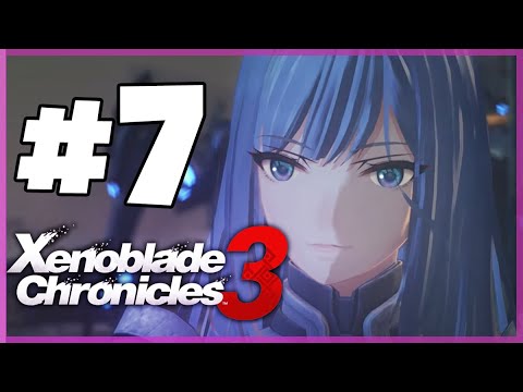 Xenoblade Chronicles 3 Walkthrough Part 7 Kind Right Hand (Nintendo Switch)
