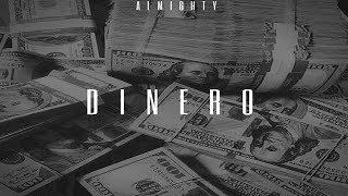 Almighty | "Dinero"